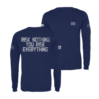 Navy Risk Nothing You Risk Everything Men's Long Sleeve