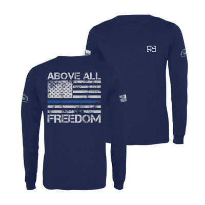 Navy Above All Freedom Men's Long Sleeve