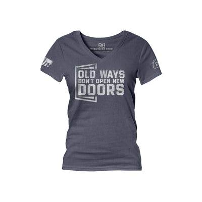 Navy Old Ways Don't Open New Doors Women's V-Neck Tee