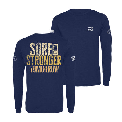 Navy Sore Today Stronger Tomorrow Men's Long Sleeve