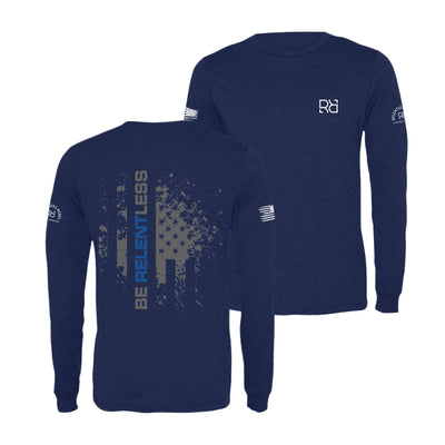 Navy Be Relentless Law Enforcement Edition Men's Long Sleeve