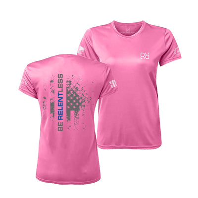 Neon Pink Be Relentless Law Enforcement Edition Women's Dri Fit