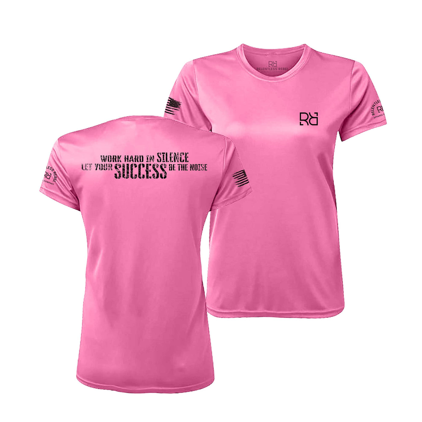 Neon Pink Work Hard in Silence Women's Dry Fit