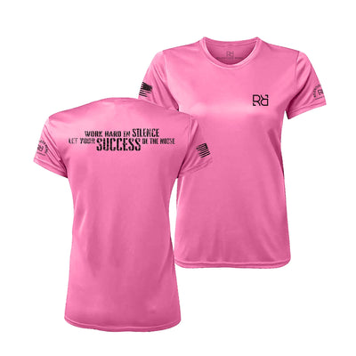 Neon Pink Work Hard in Silence Women's Dry Fit