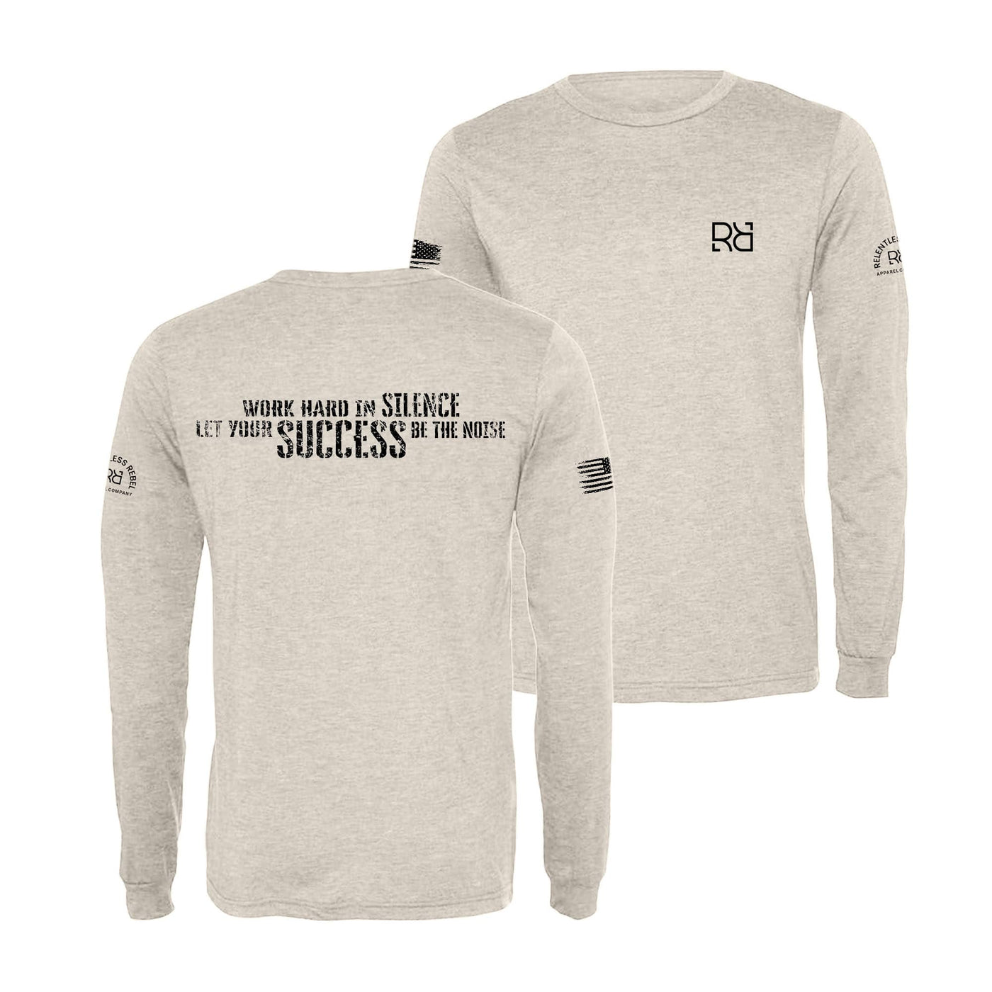 Oatmeal Work Hard in Silence Men's Long Sleeve