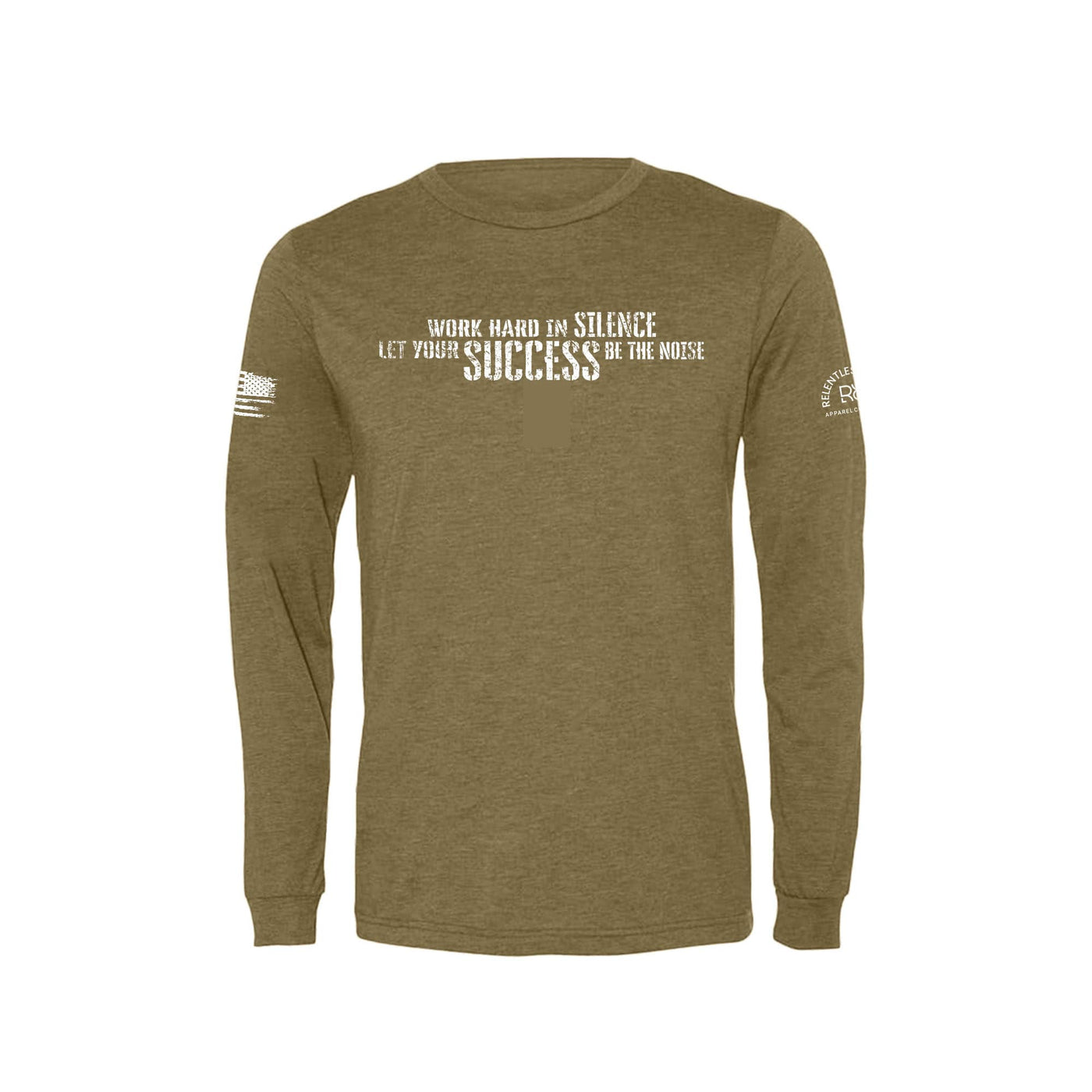 Olive Work Hard in Silence Men's Long Sleeve Tee