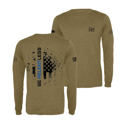 Olive Be Relentless Law Enforcement Edition Men's Long Sleeve