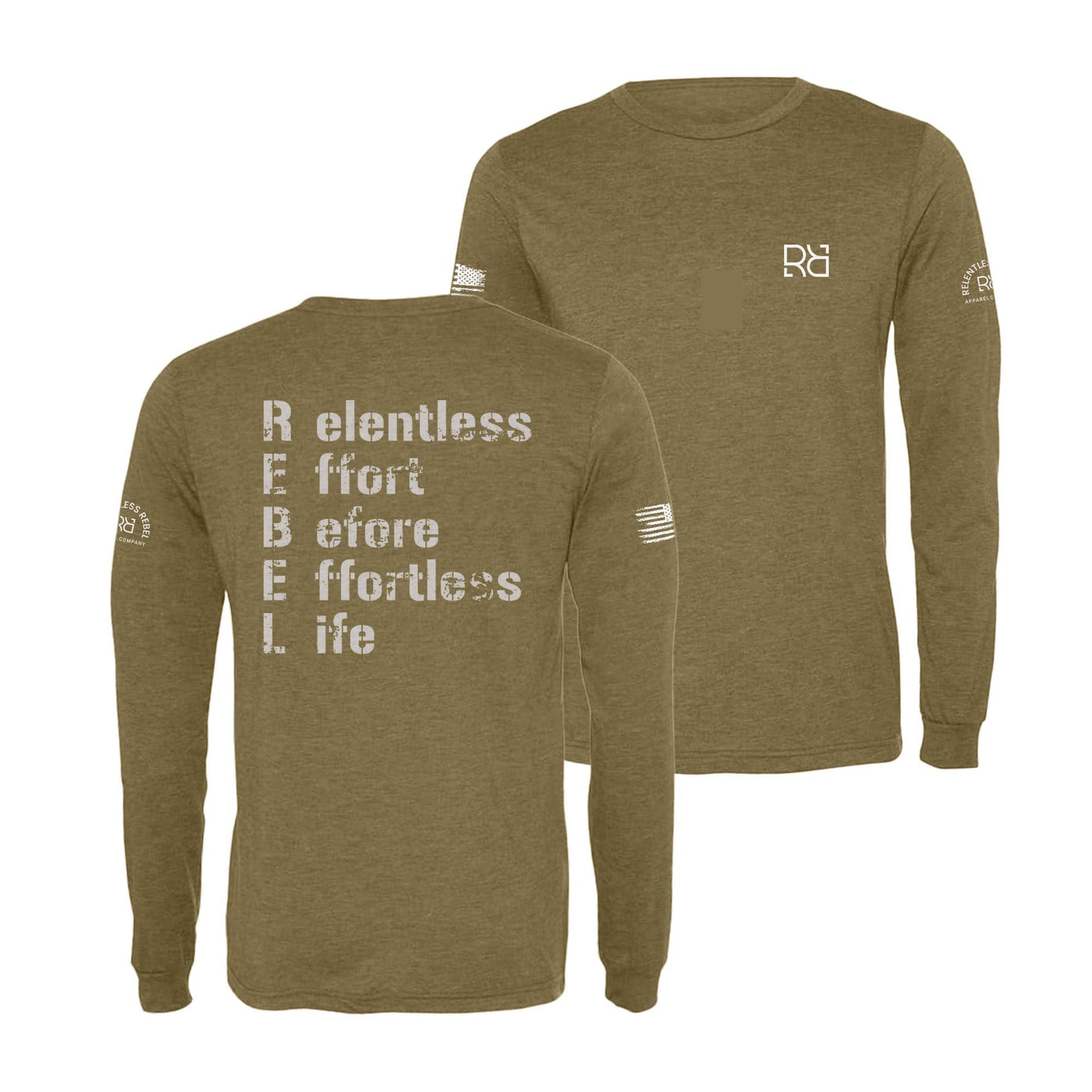 Olive Relentless Effort Before Effortless Life Men's Long Sleeve