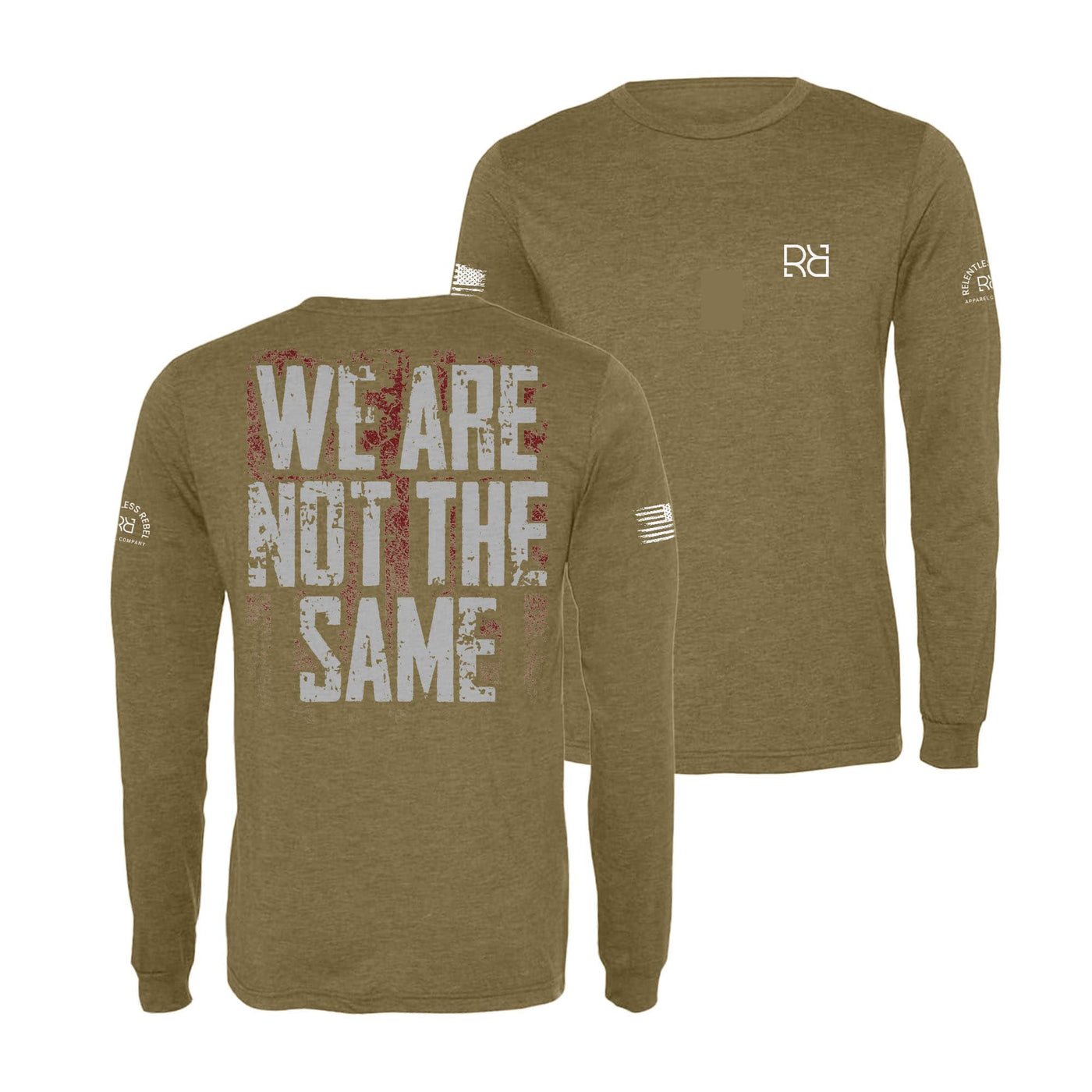 Olive We Are Not The Same Long Sleeve Shirt