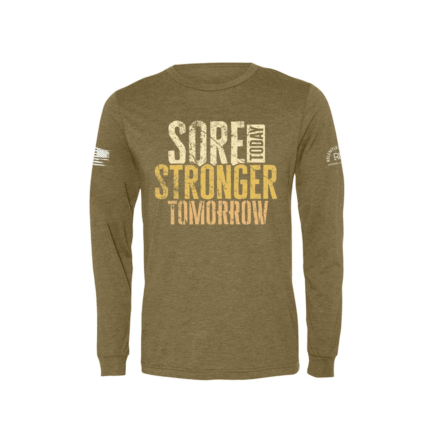 Olive Sore Today Stronger Tomorrow Men's Long Sleeve Tee