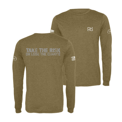 Olive Take the Risk or Lose the Chance Men's Long Sleeve