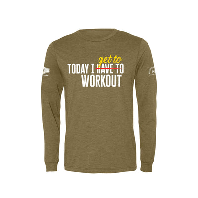 Olive Today I Get to Work Out Men's Long Sleeve Tee