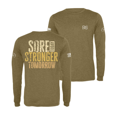 Olive Sore Today Stronger Tomorrow Men's Long Sleeve