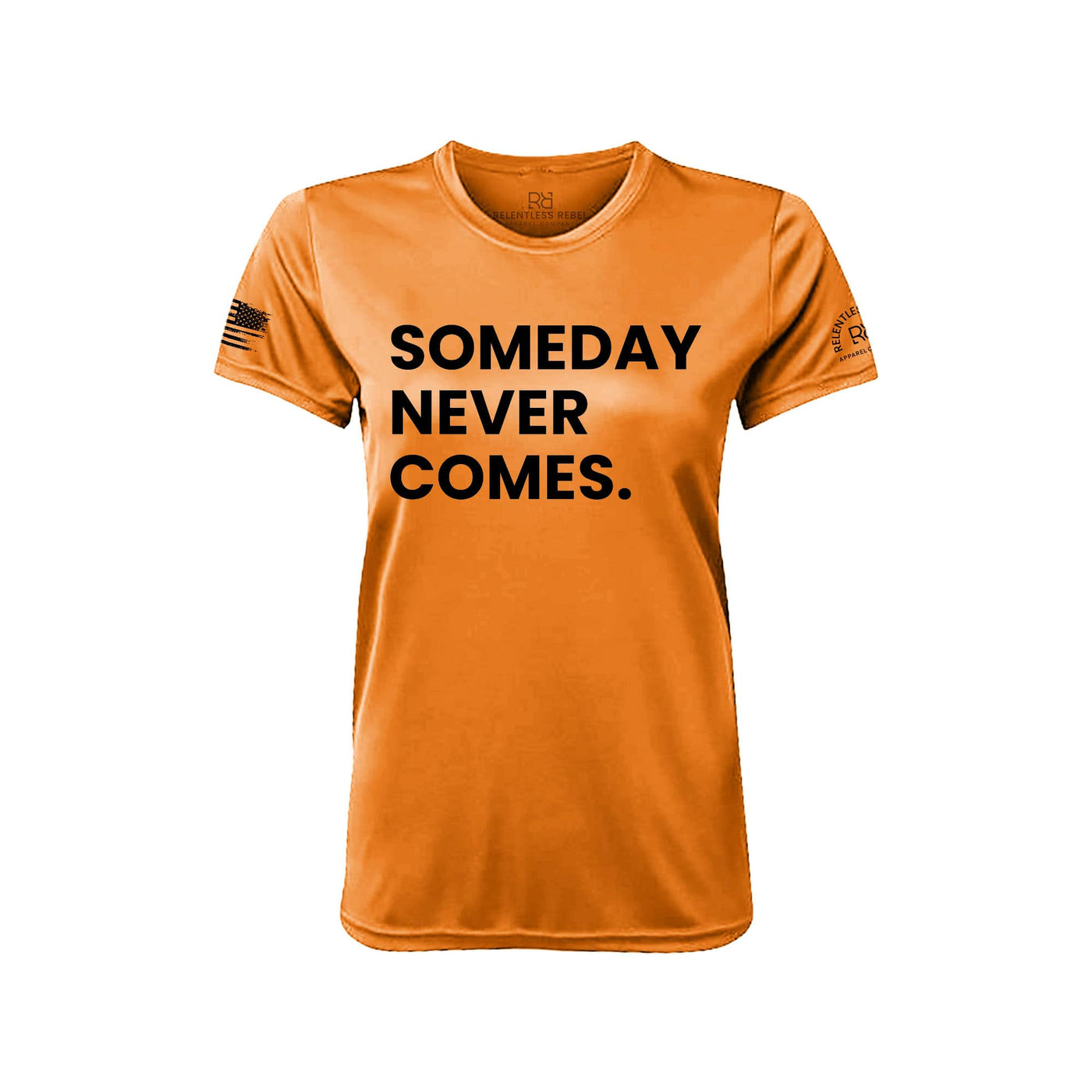 Orange Someday Never Comes Women's Dry Fit