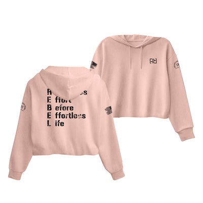 Peach Relentless Effort Before Relentless Life Women's Cropped Hoodie