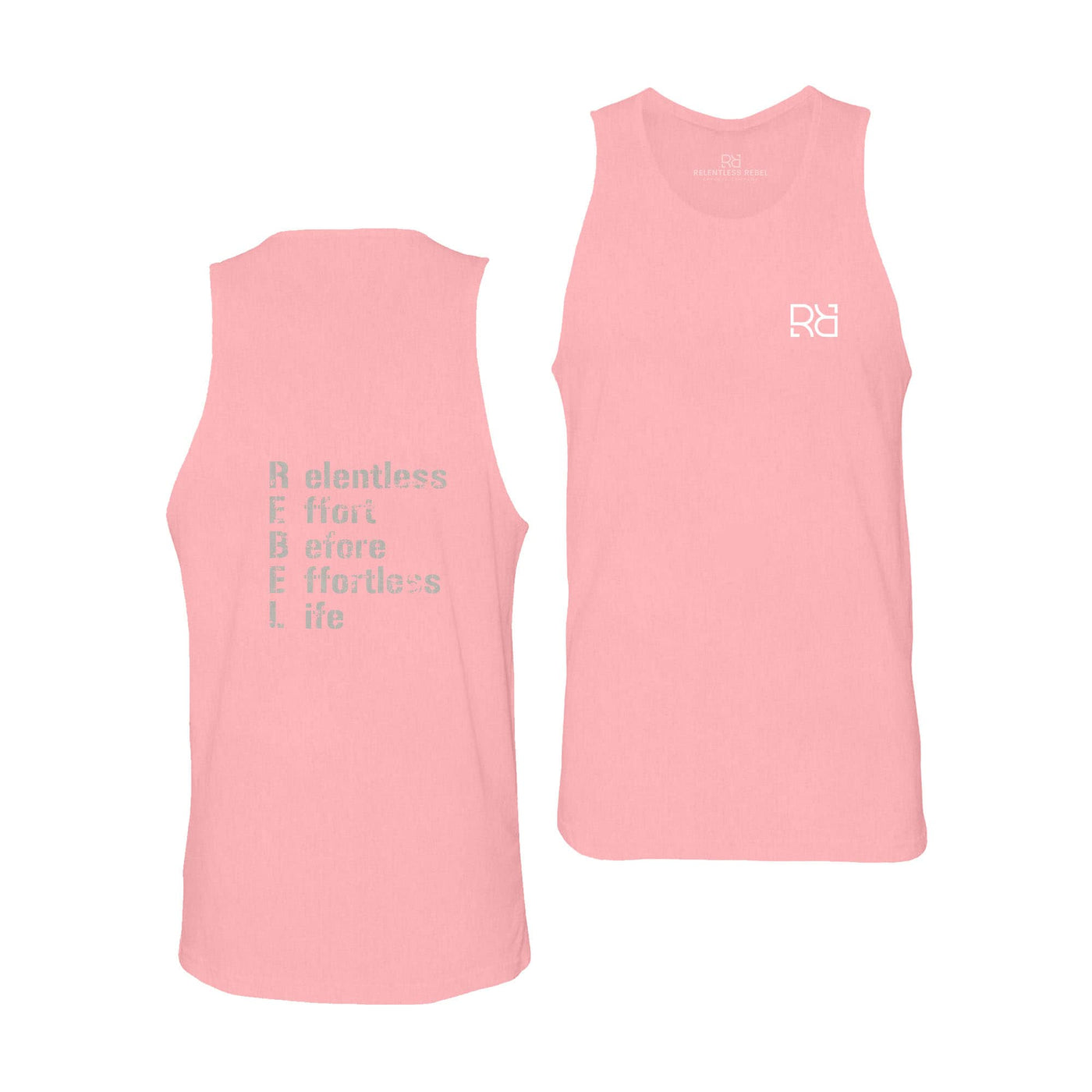 Pink Relentless Effort Before Effortless Life Men's Tank Top