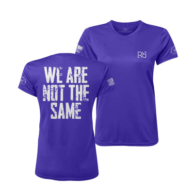 Purple We Are Not the Same Women's Dry Fit