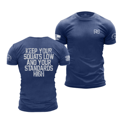 Rebel Blue Men's Keep Your Squats Low and Your Standards High Back Design Tee