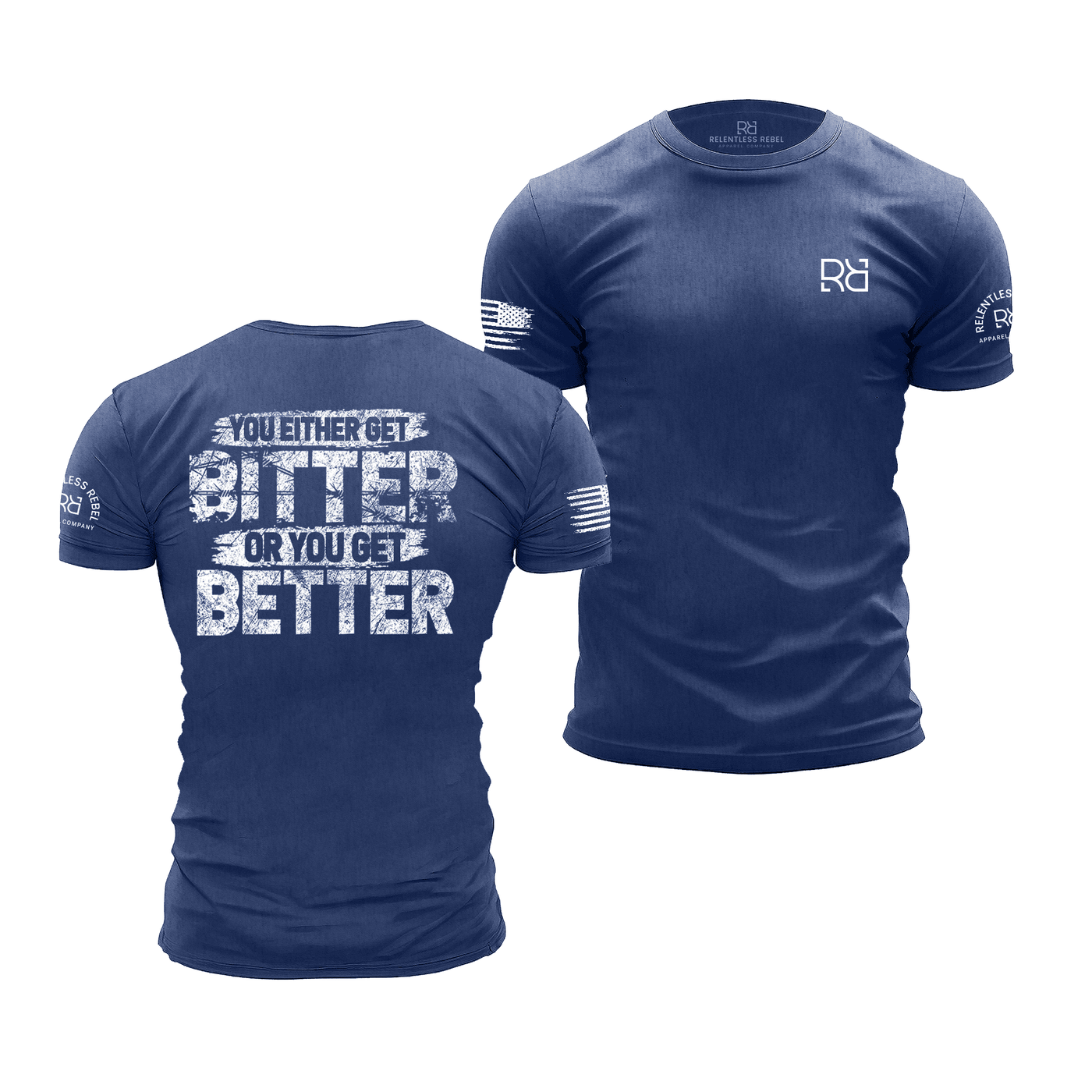 Rebel Blue You Either Get Bitter or You Get Better | Premium Men's Tee