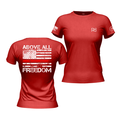 Above All Freedom Rebel Red Women's Tee