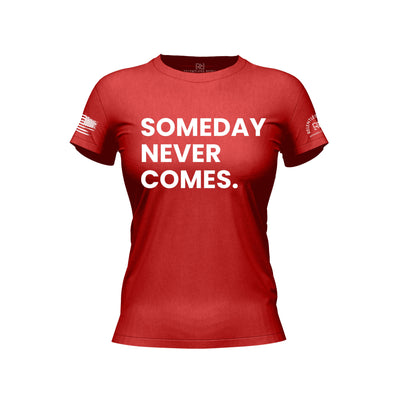 Rebel Red Someday Never Comes Women's Tee