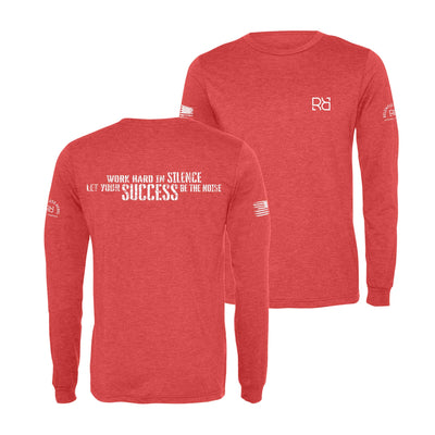 Red Work Hard in Silence Men's Long Sleeve