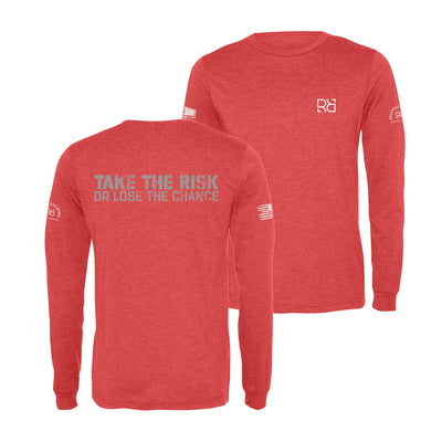 Red Take the Risk or Lose the Chance Men's Long Sleeve