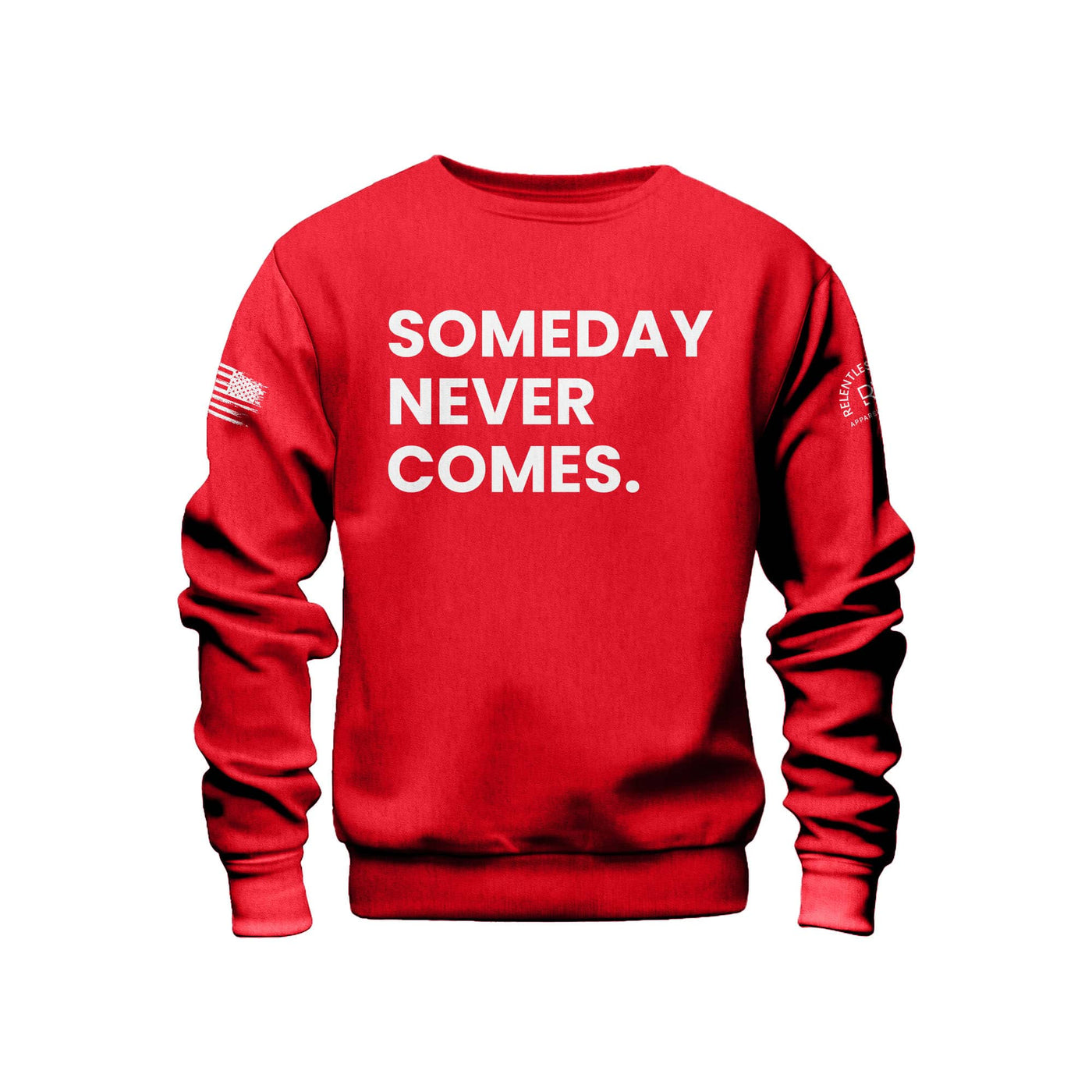 Red Someday Never Comes Crew Neck Sweatshirt