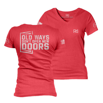 Red Old Ways Don't Open New Doors Women's V-Neck Tee