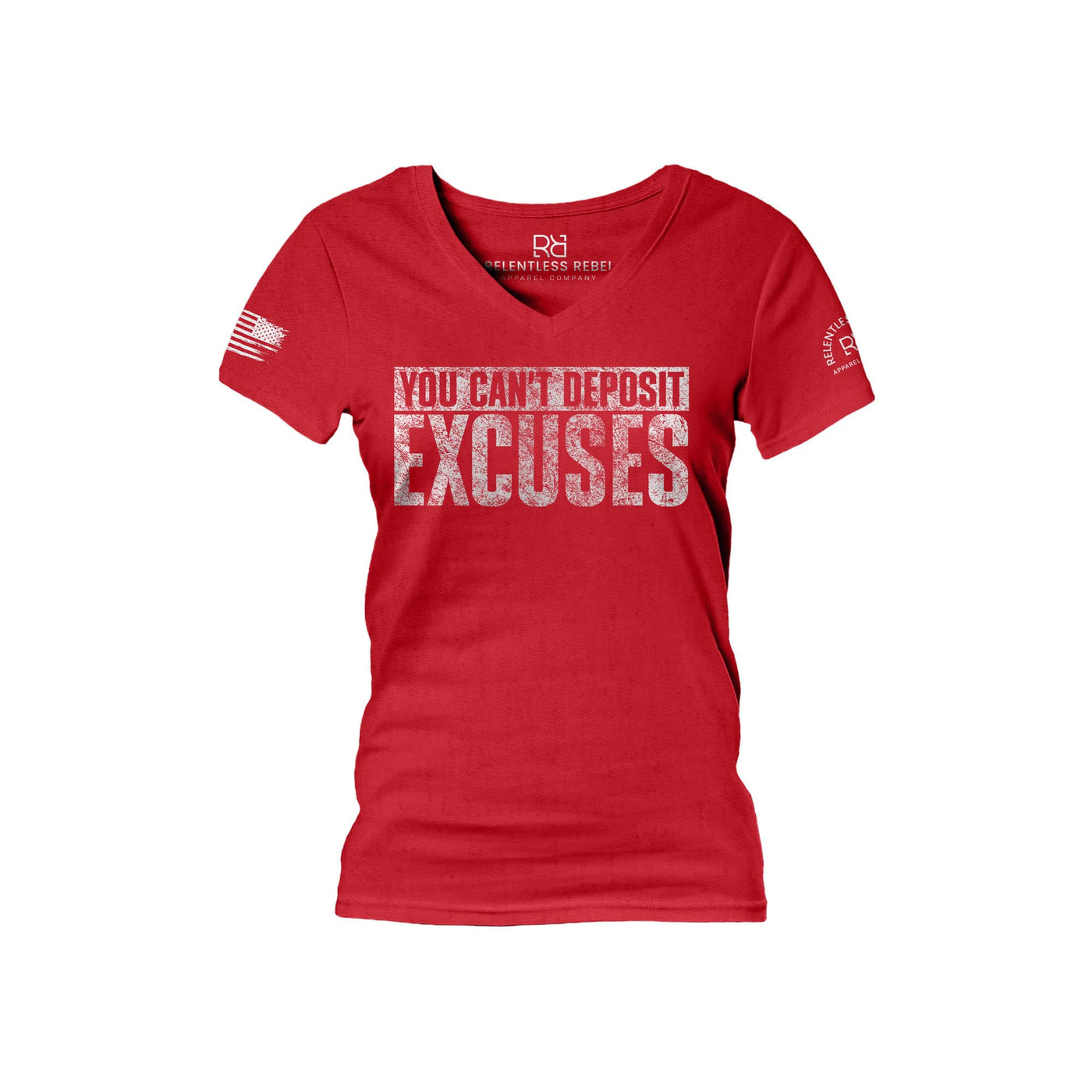 Red You Can't Deposit Excuses Women's V-Neck Tee