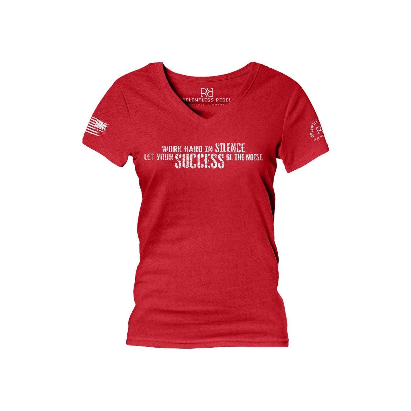 Red Work Hard in Silence Women's V-Neck Tee