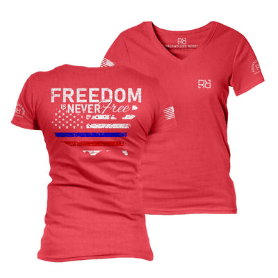 Red Freedom is Never Free Women's V-Neck Tee