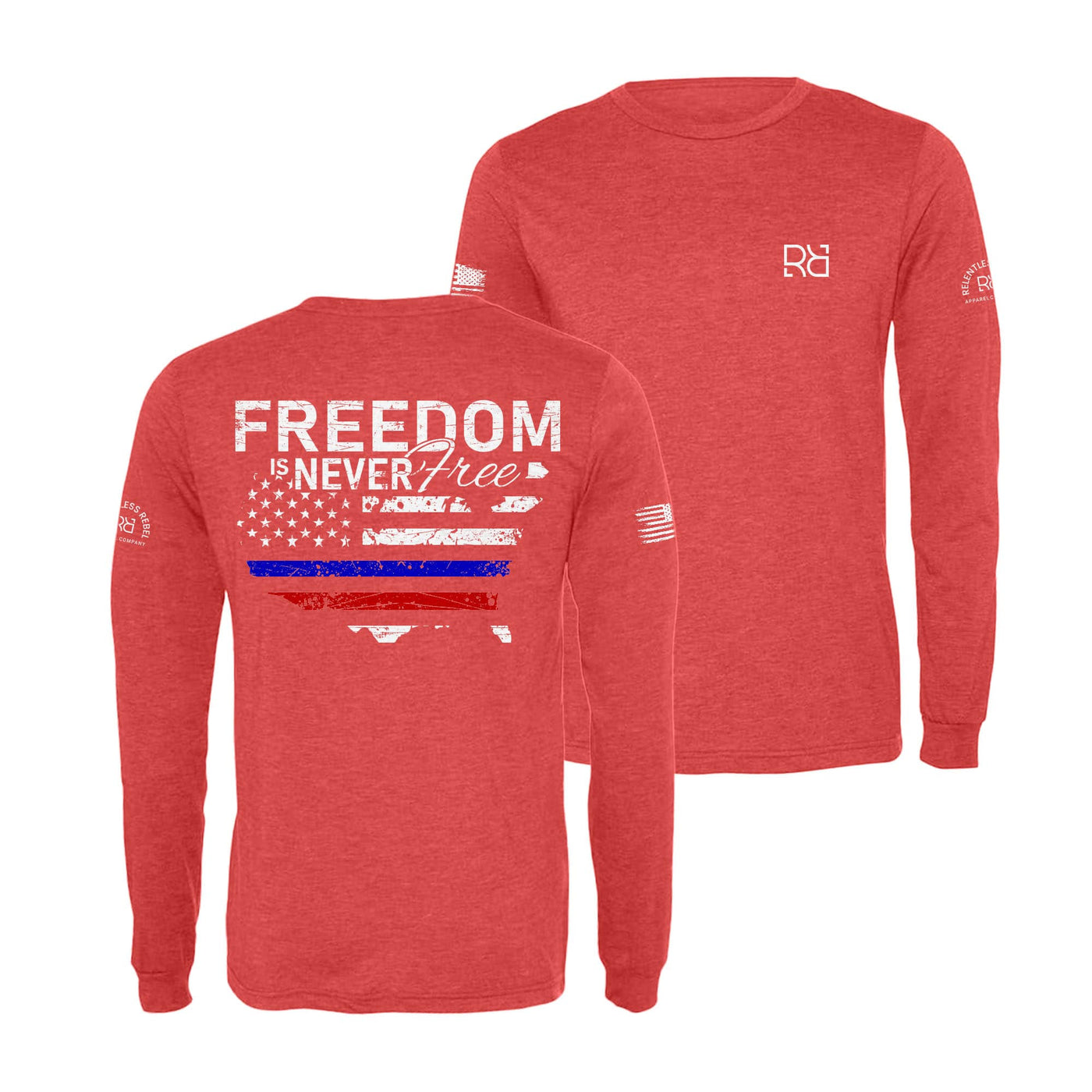 Red Freedom is Never Free Men's Long Sleeve