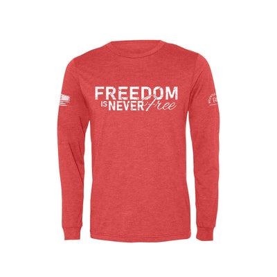 Red Freedom is Never Free Men's Long Sleeve Tee