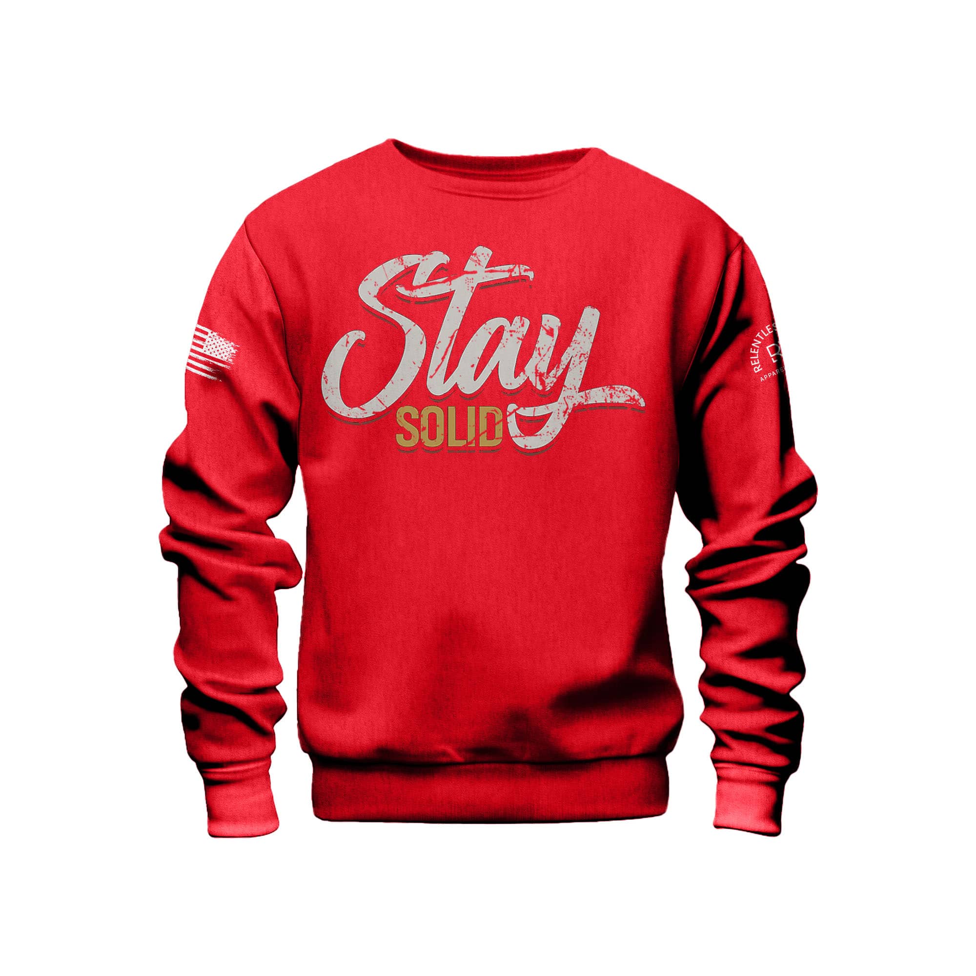 Stay Solid | Front | Crew Neck Sweatshirt – Relentless Rebel Apparel