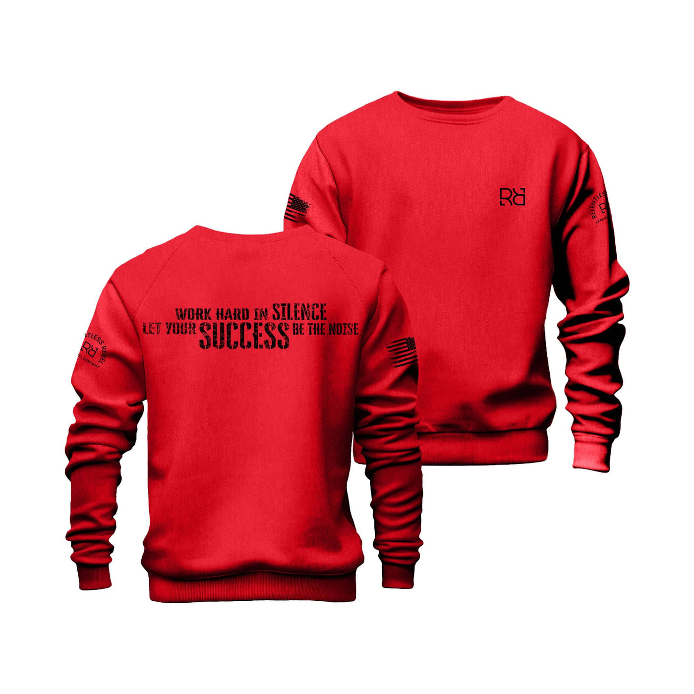 Red Work Hard in Silence Crew Neck Sweatshirt