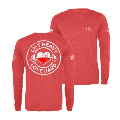 Red Lift Heavy Love Hard Long Sleeve Shirt