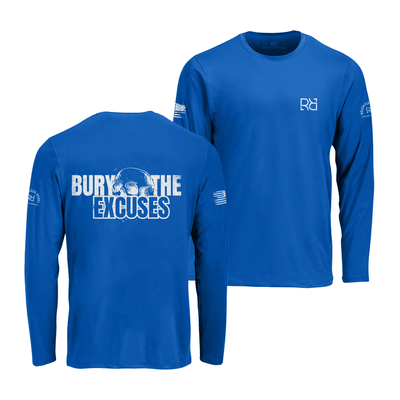 Royal long-sleeve shirt with 'Bury the Excuses' text on the back, displayed from front and back views.