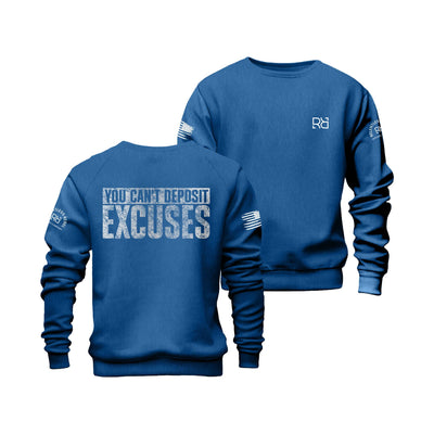 Royal Heather You Can't Deposit Excuses Crew Neck Sweatshirt