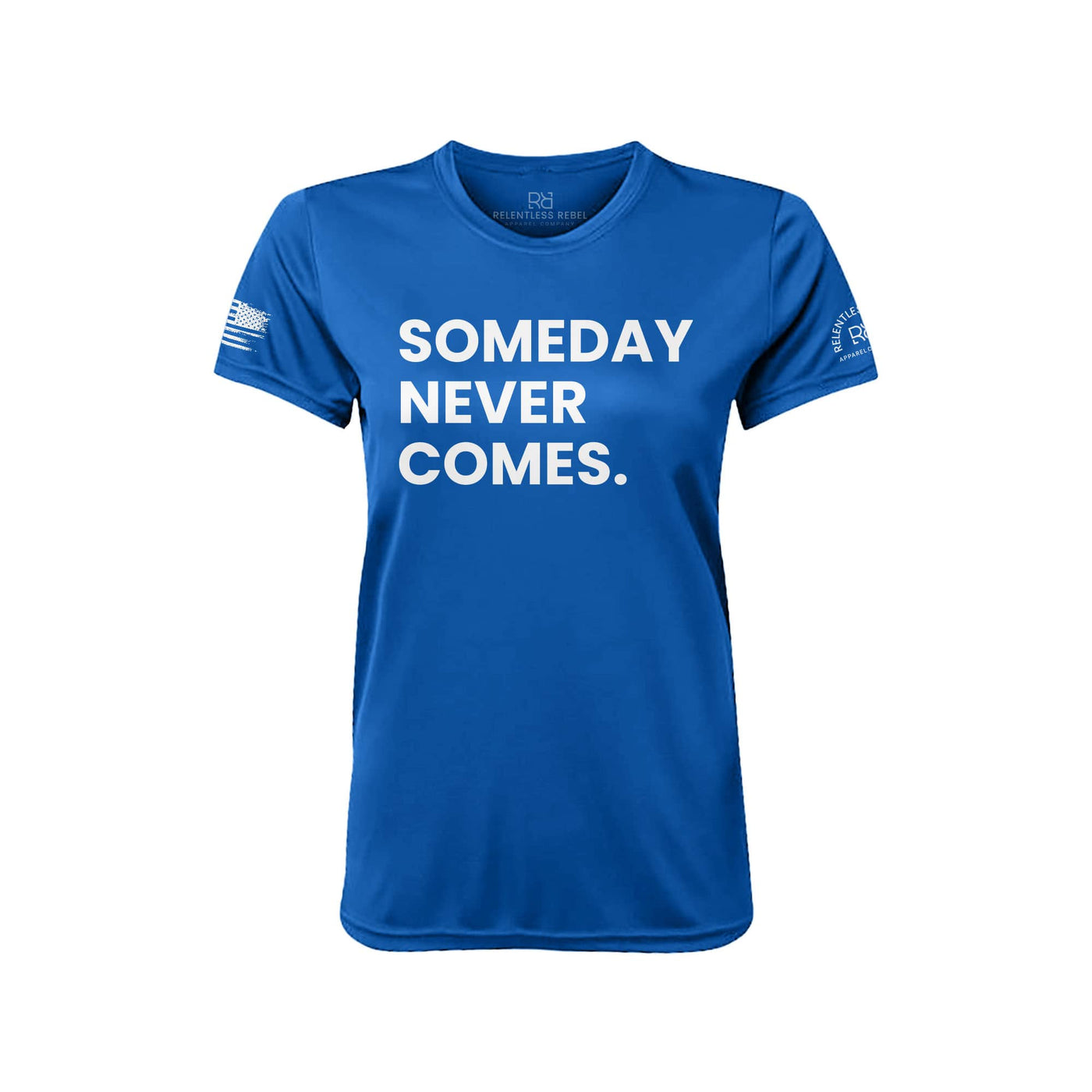 Royal Someday Never Comes Women's Dry Fit