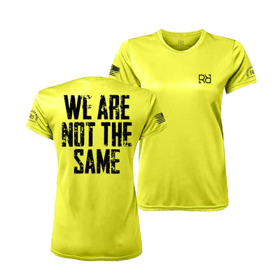 Safety Green We Are Not the Same Women's Dry Fit