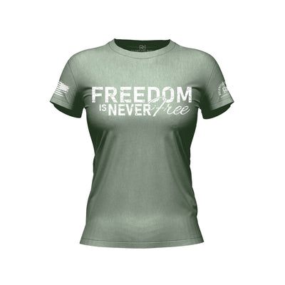 Sage Freedom is Never Free Women's Tee