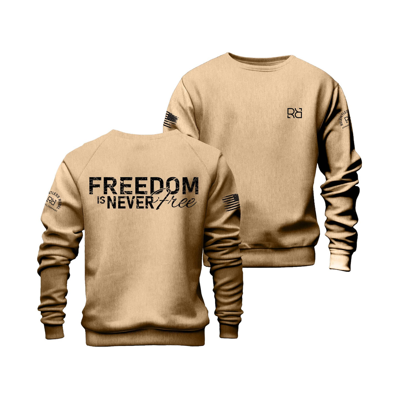 Sandstone Freedom is never Free Crew Neck Sweatshirt