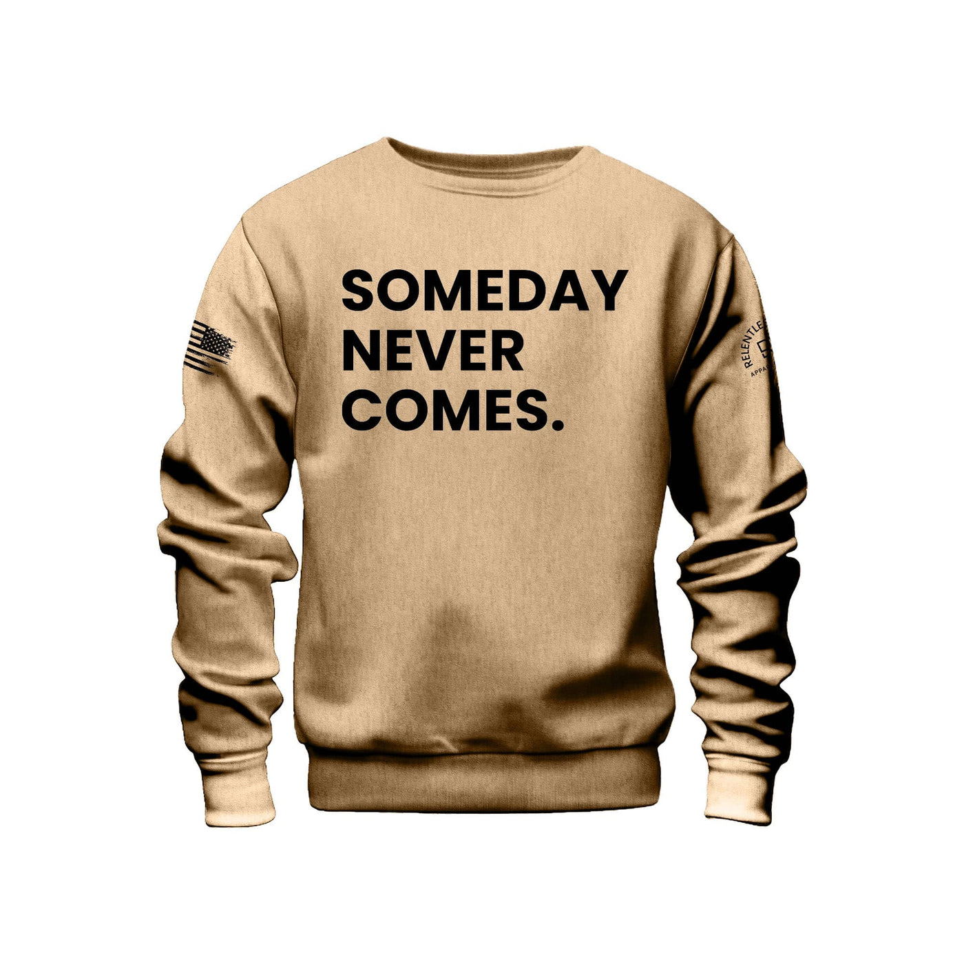 Sandstone Someday Never Comes Crew Neck Sweatshirt