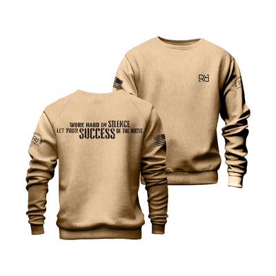 Sandstone Work Hard in Silence Crew Neck Sweatshirt