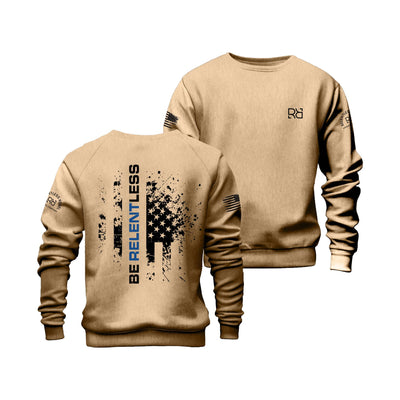 Sandstone Be Relentless Law Enforcement Edition Crew Neck Sweatshirt