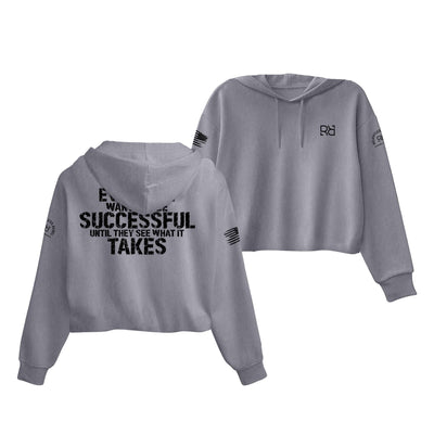 Storm Everyone Wants to be Successful Women's Cropped Hoodie