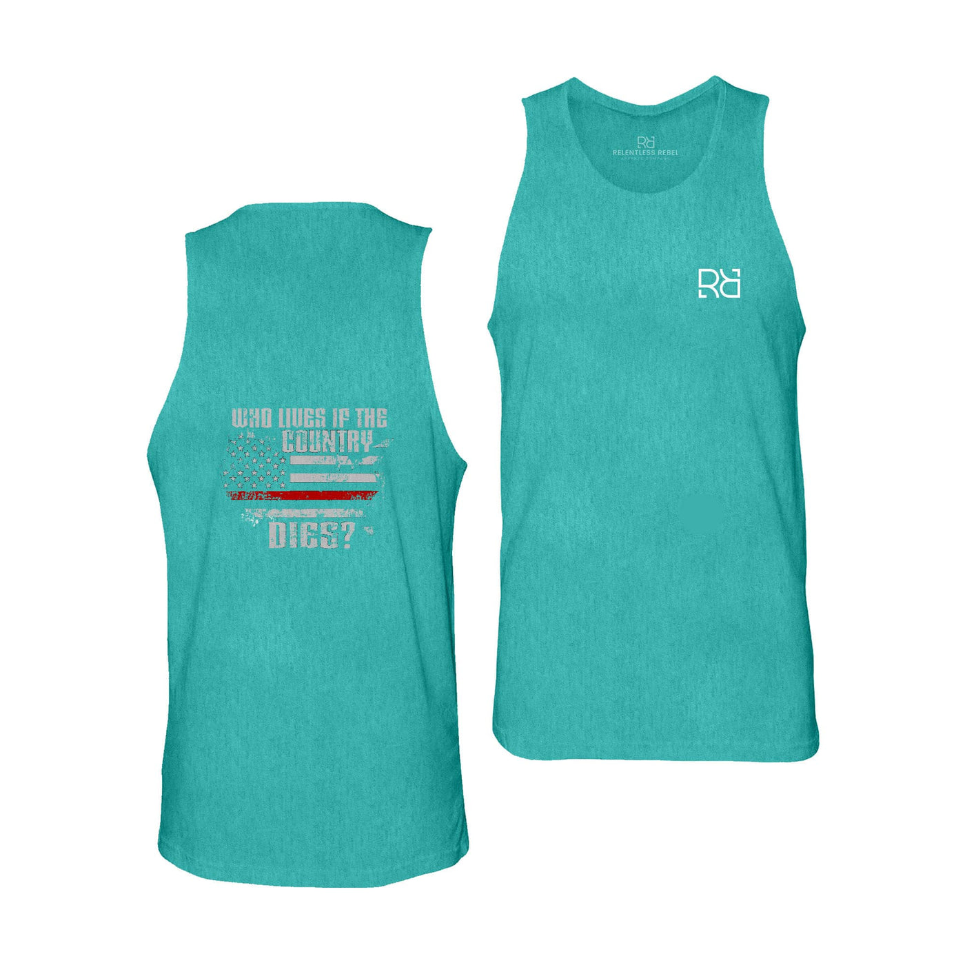 Teal Who Lives if The Country Dies Men's Tank Top