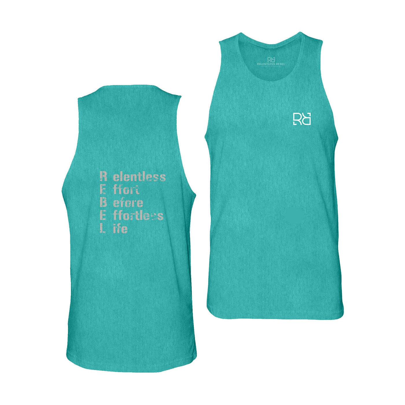 Teal Relentless Effort Before Effortless Life Men's Tank Top