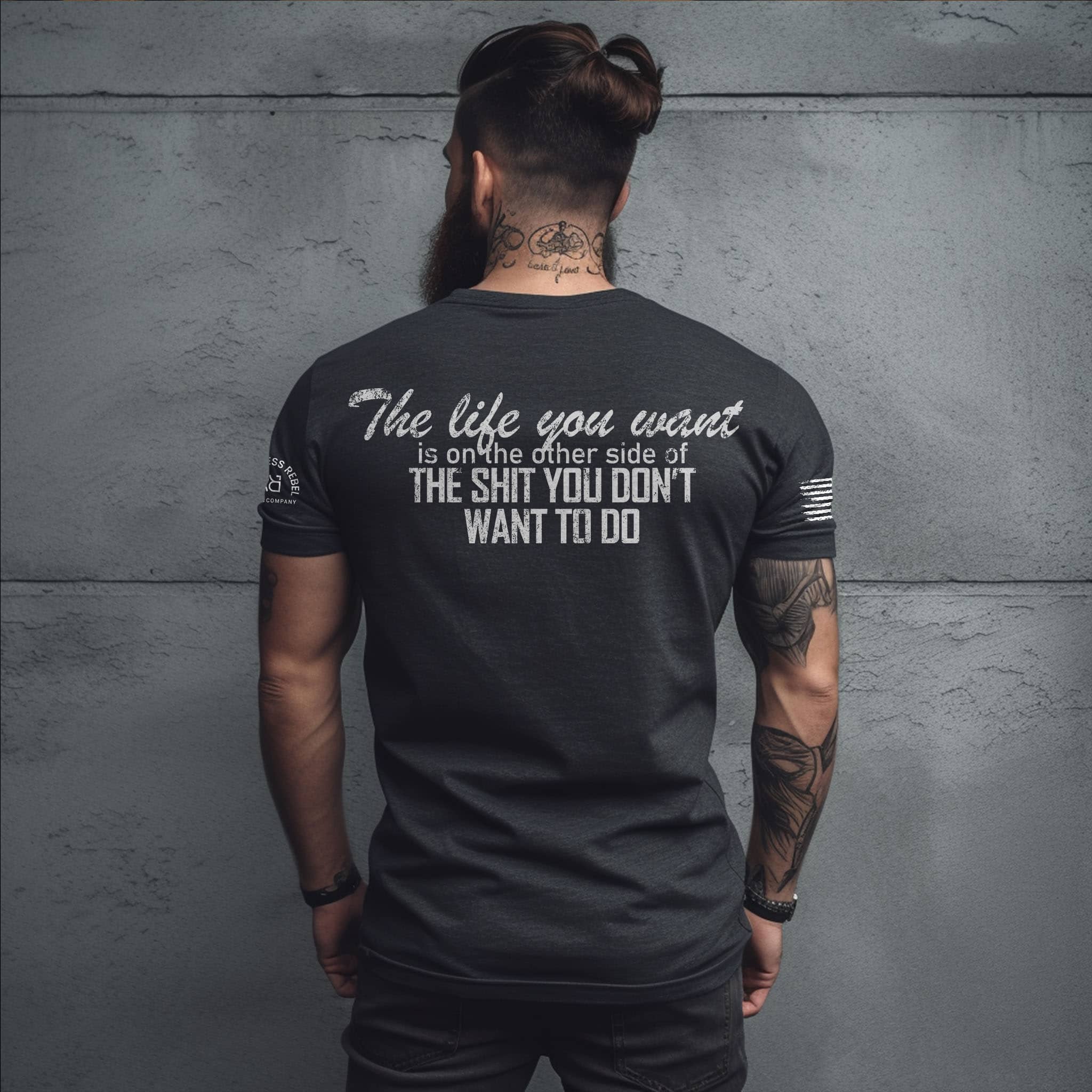 Black The Life You Want... Men's Tee